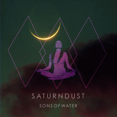Saturndust : Sons of Water